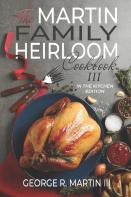 The Martin Family Heirloom Cookbook Iii