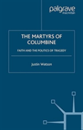 The Martyrs Of Columbine