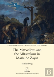 The Marvellous And The Miraculous In Maria De Zayas