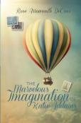 The Marvelous Imagination Of Katie Addams