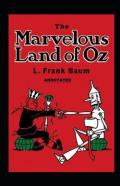 The Marvelous Land Of Oz Annotated
