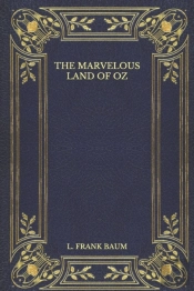 The Marvelous Land Of Oz
