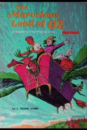 The Marvelous Land Of Oz Illustrated