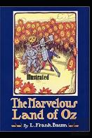The Marvelous Land Of Oz Illustrated