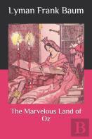The Marvelous Land Of Oz