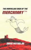 The Marvelous Saga Of The Mercanary(Tm)