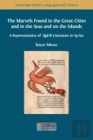 The Marvels Found In The Great Cities And In The Seas And On The Islands