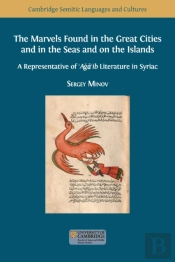 The Marvels Found In The Great Cities And In The Seas And On The Islands