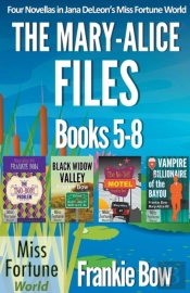 The Mary-Alice Files Books 5-8