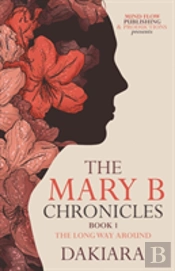 The Mary B Chronicles
