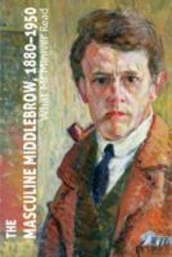 Bertrand.pt - The Masculine Middlebrow, 1880-1950