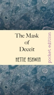 The Mask Of Deceit: Fast Paced, Politica
