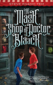 The Mask Shop Of Doctor Blaack