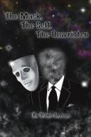 The Mask, The Self, The Unwritten