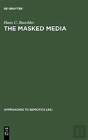 The Masked Media