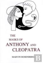 The Masks Of Anthony And Cleopatra