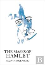 The Masks Of Hamlet
