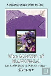 The Masks Of Manovalo
