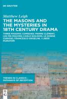 The Masons And The Mysteries In 18th Century Drama