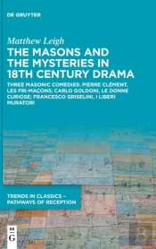 The Masons And The Mysteries In 18th Century Drama