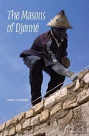 The Masons Of Djenne