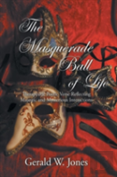 The Masquerade Ball Of Life