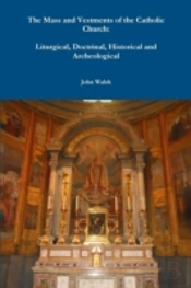 The Mass And Vestments Of The Catholic C