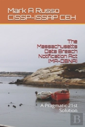 The Massachusetts Data Breach  Notification Act (Ma-Dbna)