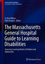 The Massachusetts General Hospital Guide To Learning Disabilities