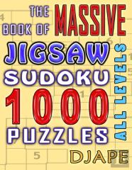 The Massive Book Of Jigsaw Sudoku