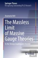 The Massless Limit Of Massive Gauge Theories
