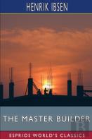 The Master Builder (Esprios Classics)