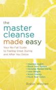 The Master Cleanse Made Easy
