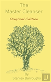 The Master Cleanser: Original Edition