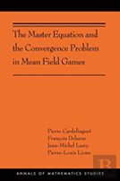 The Master Equation And The Convergence Problem In Mean Field Games