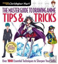 The Master Guide To Drawing Anime: Tips & Tricks