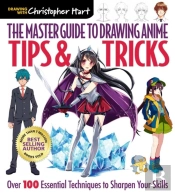 The Master Guide To Drawing Anime: Tips & Tricks