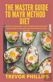 The Master Guide To Mayr Method Diet