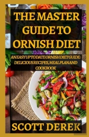 The Master Guide To Ornish Diet