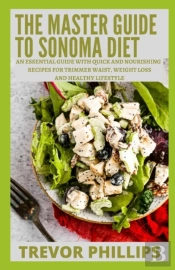 The Master Guide To Sonoma Diet