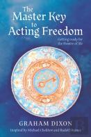 The Master Key To Acting Freedom
