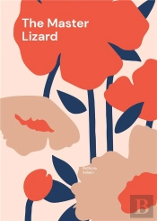 The Master Lizard - Dedicated To My Beloved Muses Lindsay & Rosie