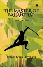 The Master Of Ballantrae -A Winter'S Tale