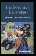 The Master Of Ballantrae Annotated