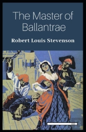 The Master Of Ballantrae Annotated