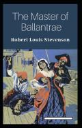 The Master Of Ballantrae Annotated