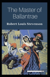 The Master Of Ballantrae Annotated