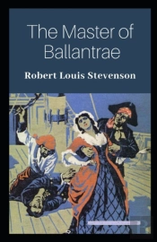 The Master Of Ballantraes Annotated