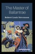 The Master Of Ballantraes Annotated