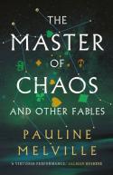 The Master Of Chaos And Other Fables